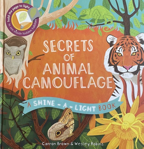 Brown, Carron - Secrets of Animal Camouflage