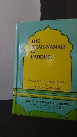 Rogers, A. (Tr.) - The Shah-Namah of Fardusi. Translated from the original Persian.