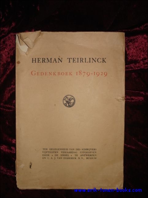 VAN DEYSSEL, L. ( inl. ) e. a.; - HERMAN TERLINCK GEDENKBOEK 1879 - 1929,