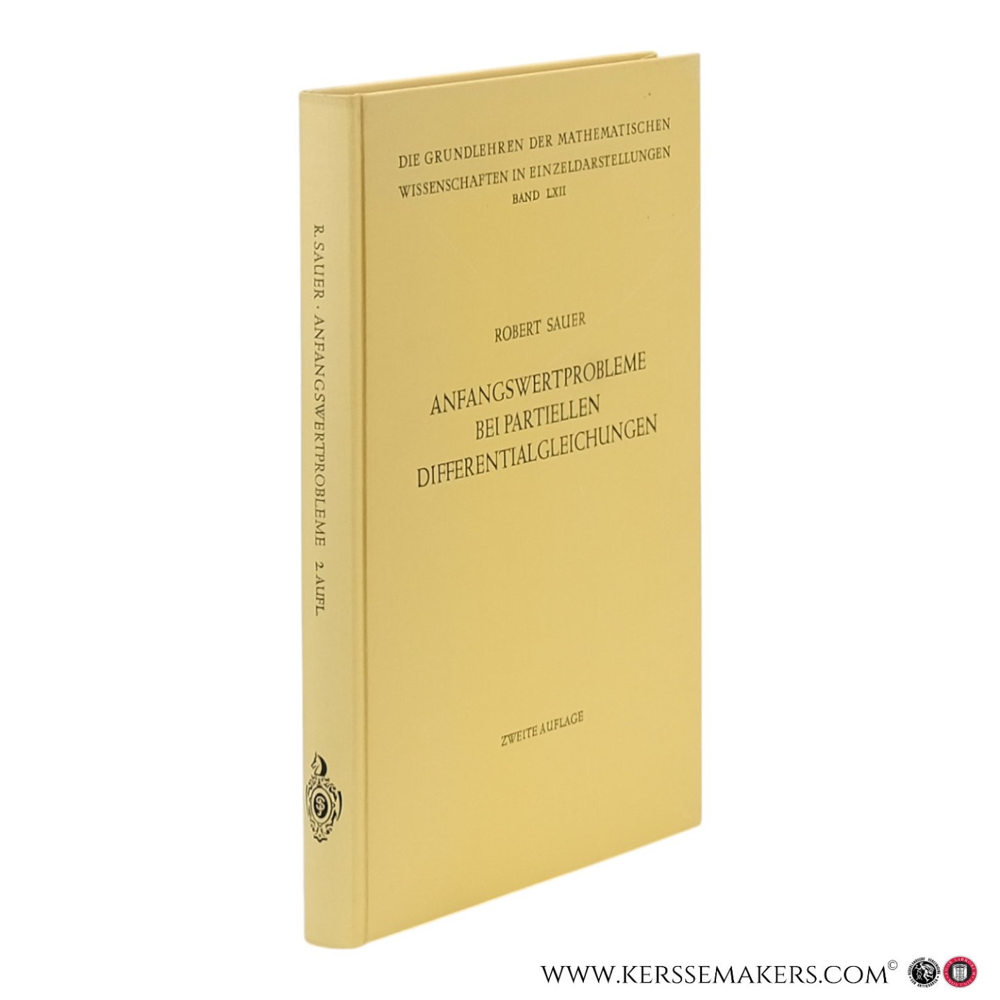 Sauer, Robert. - Anfangswertprobleme bei partiellen Differentialgleichungen. Zweite erweiterte Auflage. Mit 68 Abbildungen.