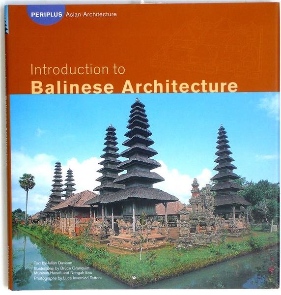 Davison, Julian - Introduction to Balinese Architecture