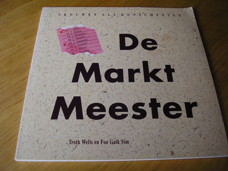 Wells, Troth en Sim, Foo Gaik - De Markt Meester (marktmeester): Vrouwen als consument