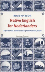 Native English voor Nederlanders - a personal, cultural and grammatical guide