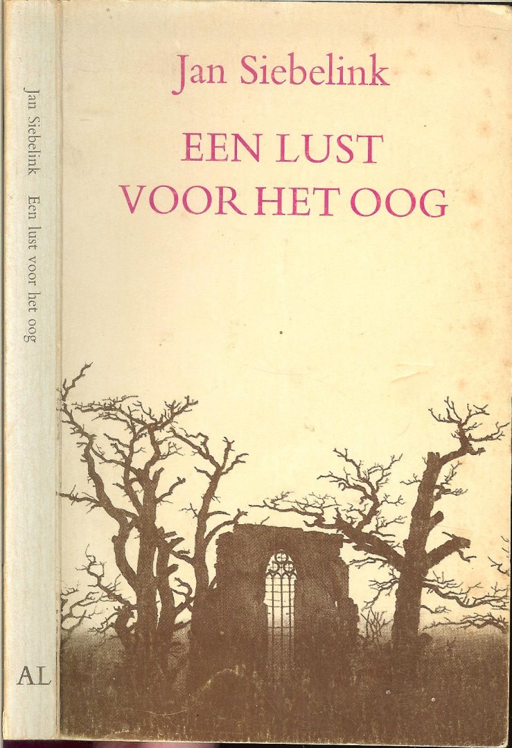 Siebelink Jan  Redaktie  Ben M. Hosman en Peter Loeb   Foto Lon van Keulen - Een lust voor het oog