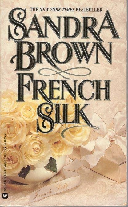 Brown, Sandra - French silk