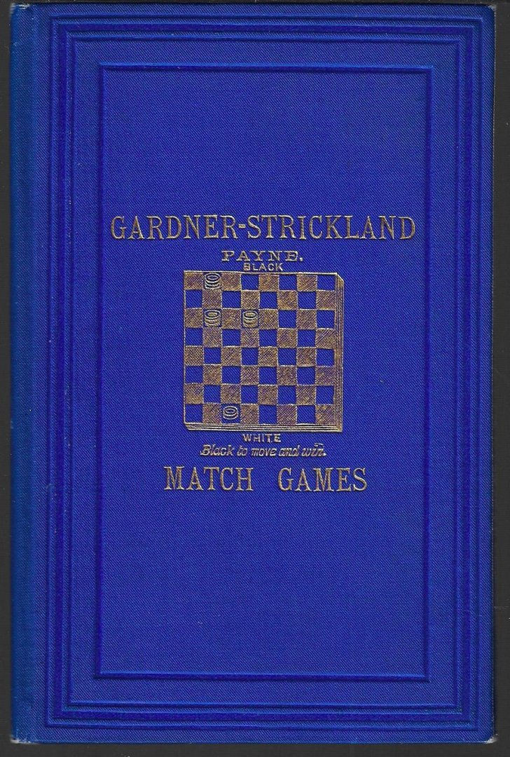 Gardner, Willie - Gardner Strickland Match Games - dammen -The game of draughts