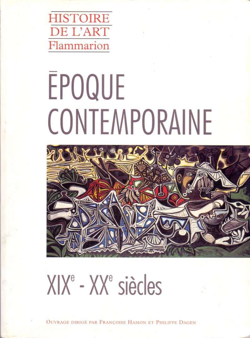 Dagen, Philippe & Hamon Françoise (ds1370) - Epoque contemporaine (XIXe et XXe siècles )