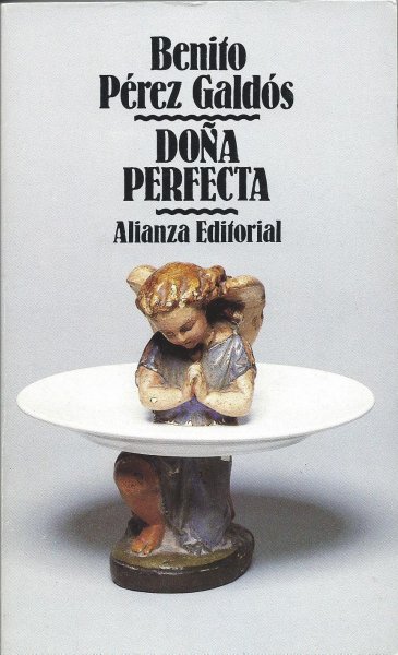Pérez Galdós, Benito - Doña Perfecta