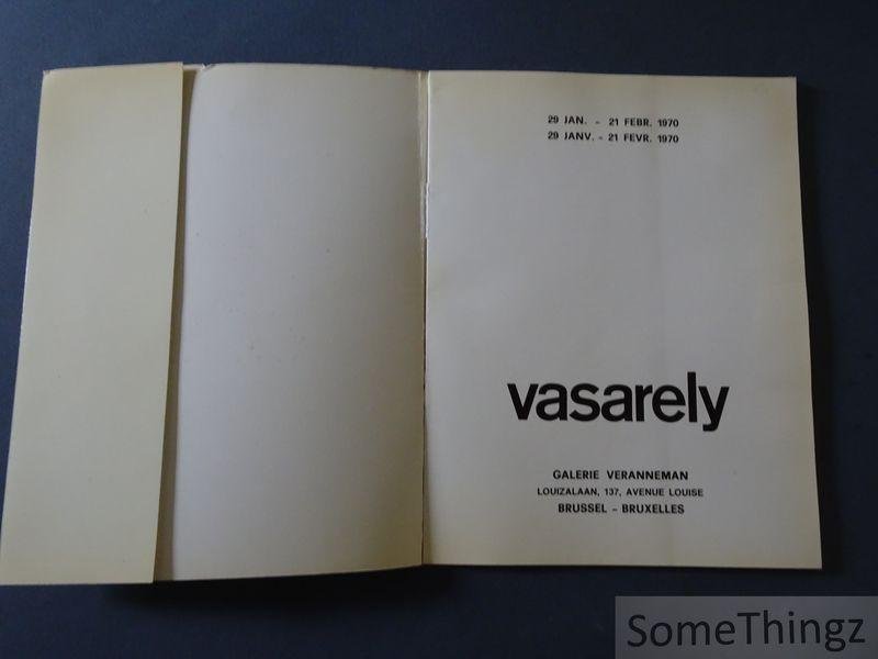 N/A. - Galerie Veranneman. - Vasarely. Galerie Veranneman. 29 jan. - 21 febr. 1970.