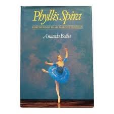 Botha, Amanda - Phyllis Spira : A Tribute - Foreword by Dame Margot Fonteyn
