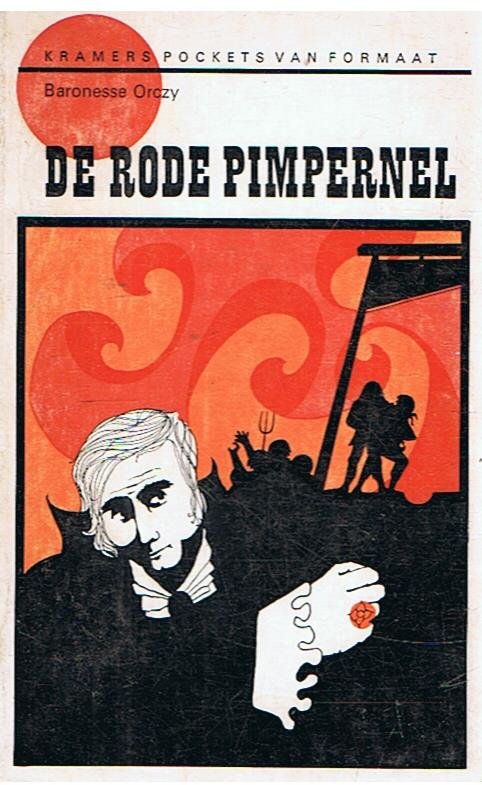 Baronesse Orczy - De Rode Pimpernel