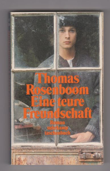 Rosenboom, Thomas - Eine teure Freundschaft, signed copy