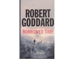 Robert Goddard - Borrowed Time