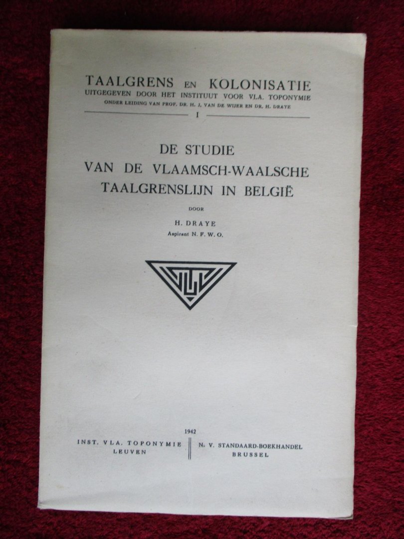 Draye, - Studie van de Vlaamsch-Waalsche taalgrenslijn in België.