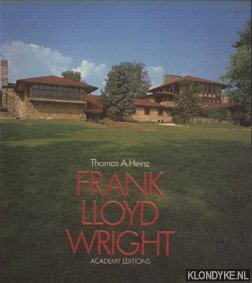 Heinz, Thomas A. - Frank Lloyd Wright