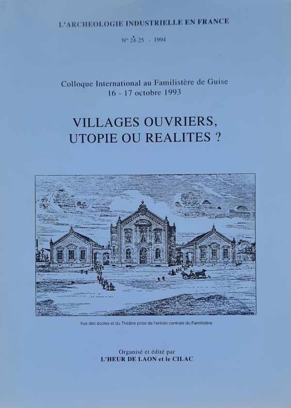 NN - Villages ouvriers, utopie ou realites?