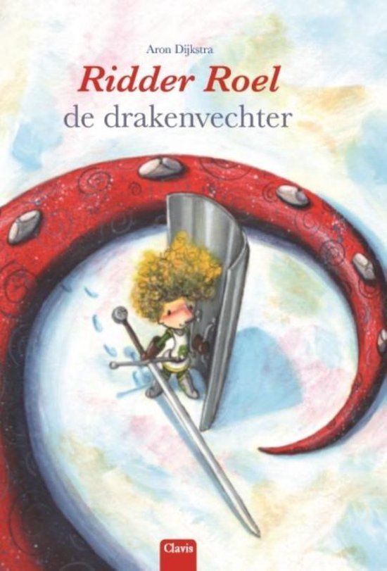 Aron Dijkstra - Ridder Roel de drakenvechter