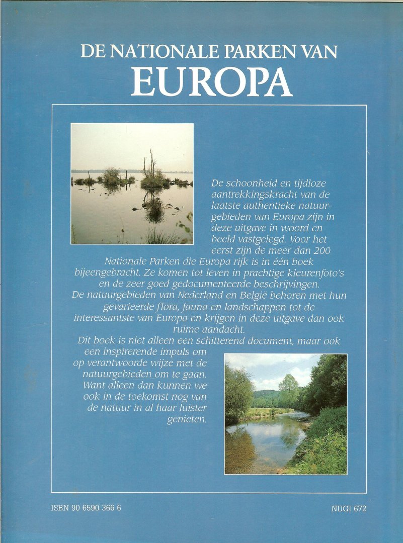 Bibelriether, Hans en Rudolf Schreiber, met bijdragen van 24 biologen en medewerkers en bestuurders van nationale parken - De Nationale Parken van Europa