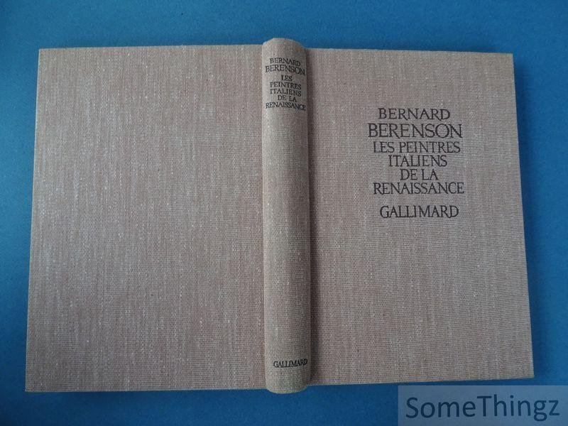 Berenson, Bernard. - Les peintres italiens de la Renaissance. Avec 400 illustrations.
