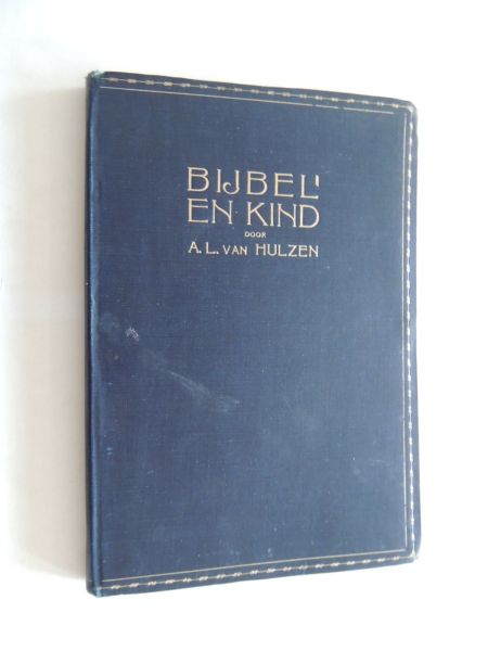 Hulzen, A.L. van - Bijbel en kind