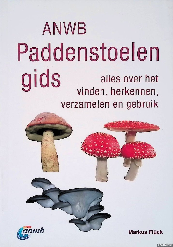 Flück, Markus - ANWB Paddenstoelengids