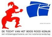 Westen, Jeroen van - De tocht van het boos rood konijn. Een ontstaansgeschiedenis van het Nederlands Landschap.