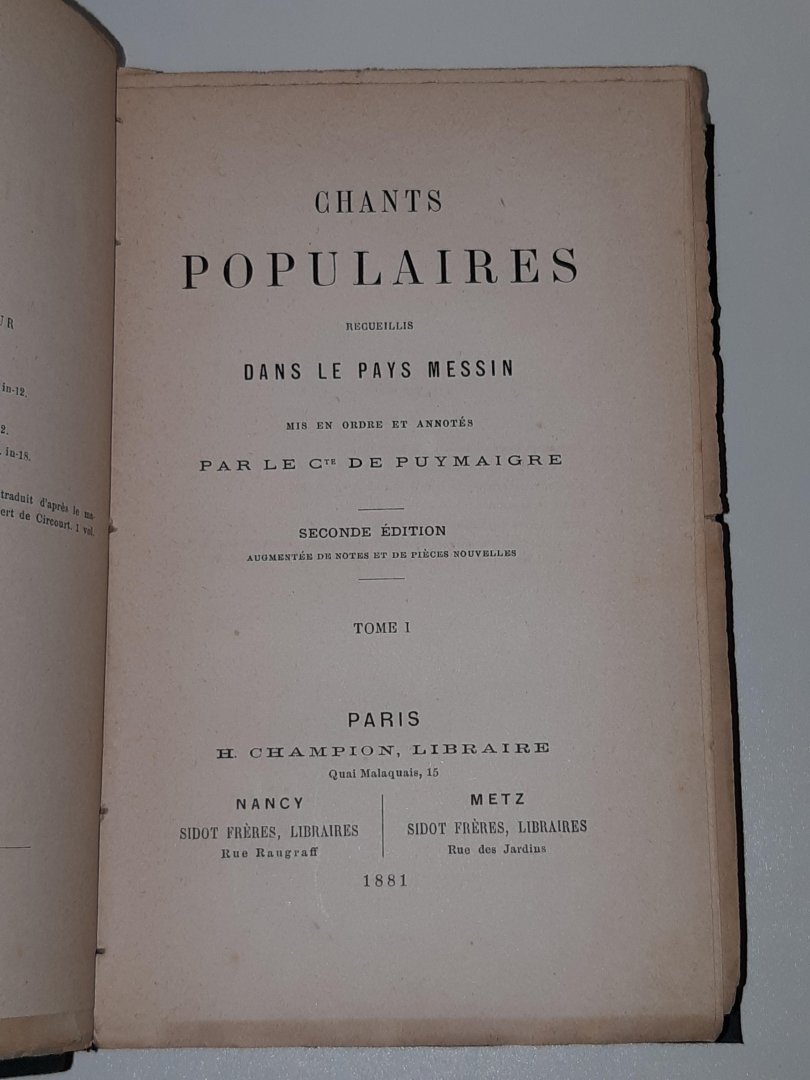 Puymaigre, Le Cte. de - Chants Populaires recueillis dans le pays messin mis en ordre et annotés (2 DELEN in 1 BAND)