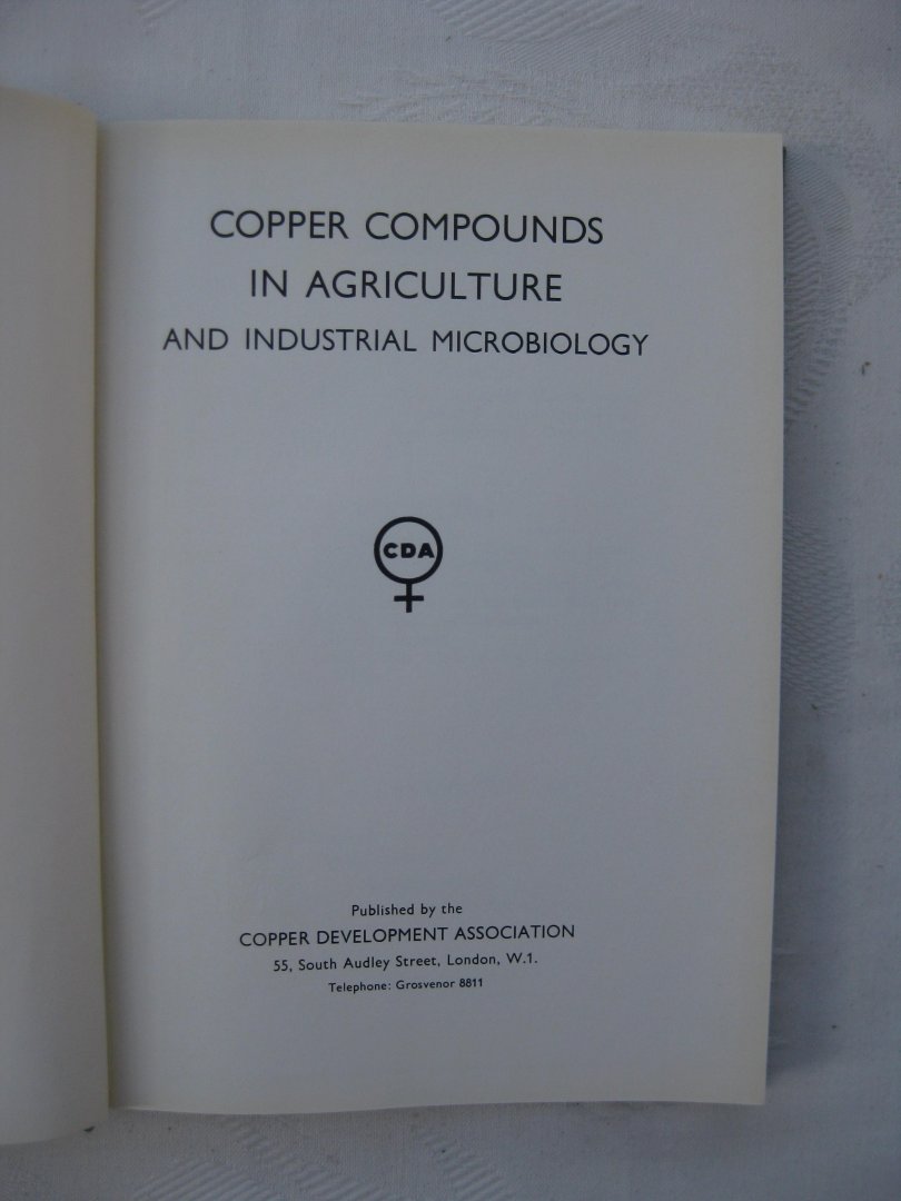  - Copper compounds in agriculture and industrial microbiology.