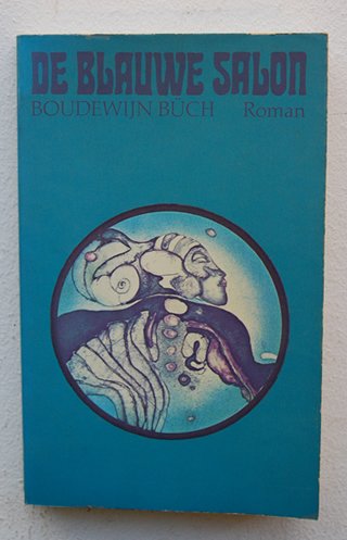 Buch , Boudewijn - De Blauwe Salon ( 1ste Druk )
