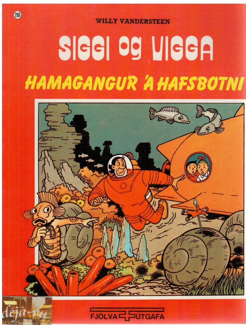 Vandersteen, Willy - Nr. 206  Hamagangur 'A Hafsbotni - Siggi og Vigga
