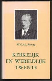 Röring, W.G.A.J. - Kerkelijk en wereldlijk Twente