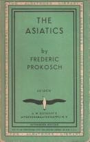 PROKOSCH, FREDERIC - The Asiatics