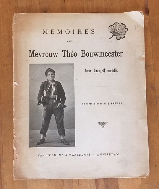 Brusse, M.J. - Memoires van mevrouw Theo Bouwmeester; door haarzelf verteld