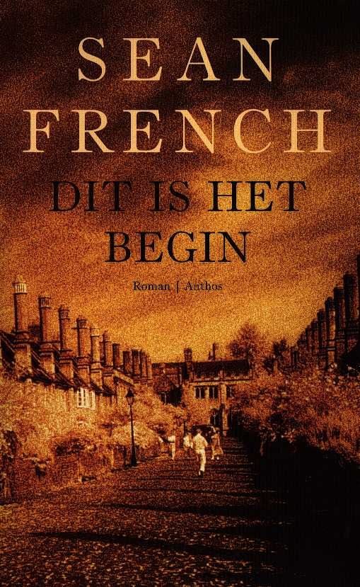 French, Sean - Dit is het begin