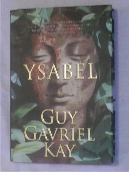Kay, Guy Gavriel - Ysabel