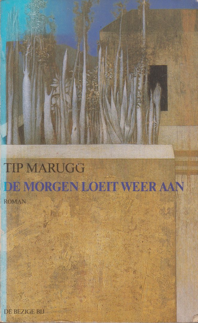 Marugg (Willemstad, Curaçao, 16 December 1923 - 22 April 2006), Silvio Alberto (Tip) - De morgen loeit weer aan - Roman - Het verhaal van een oudere man die leeft als een kluizenaar buiten de stad.