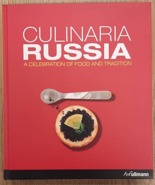TRUTTER, MARION [ SAMENSTELLING ] - Culinaria Russia: A Celebration of Food and Tradition [SPECIAL EDITION]
