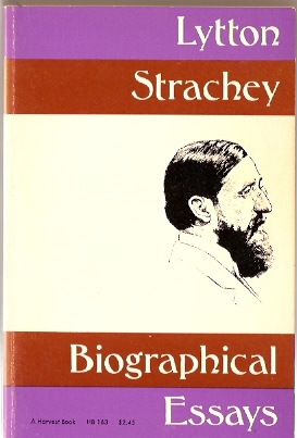 Strachey, Lytton - Biographical Essays