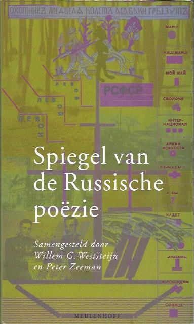 Weststeijn, Willem G. / Zeeman, Peter - Spiegel van de Russische poezie / van de twaalfde eeuw tot heden