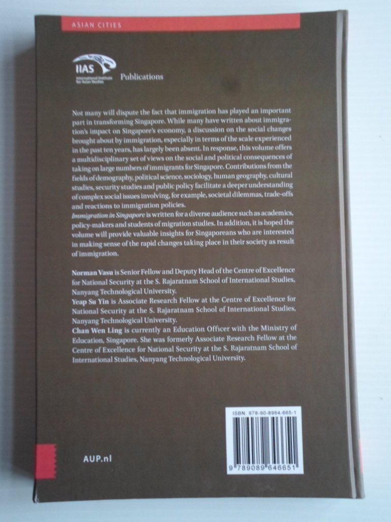 Vasu, Norman & Yeap Su Yin and Chan Wen Ling, Ed by - Immigration in Singapore