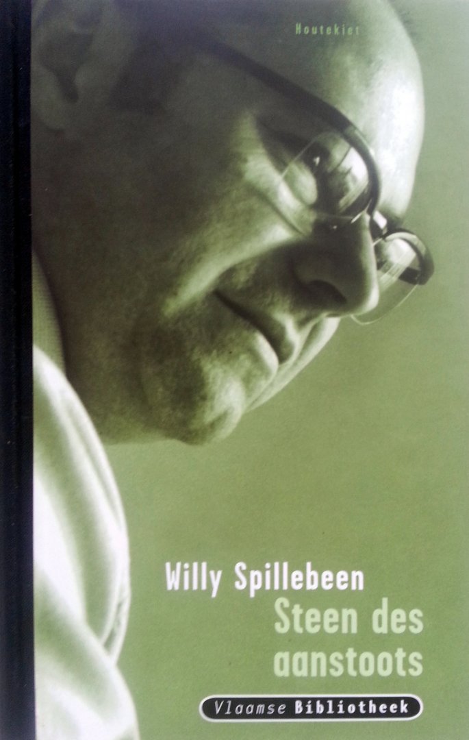 Spillebeen, Willy - Steen des aanstoots (Vlaamse Bibliotheek 35)