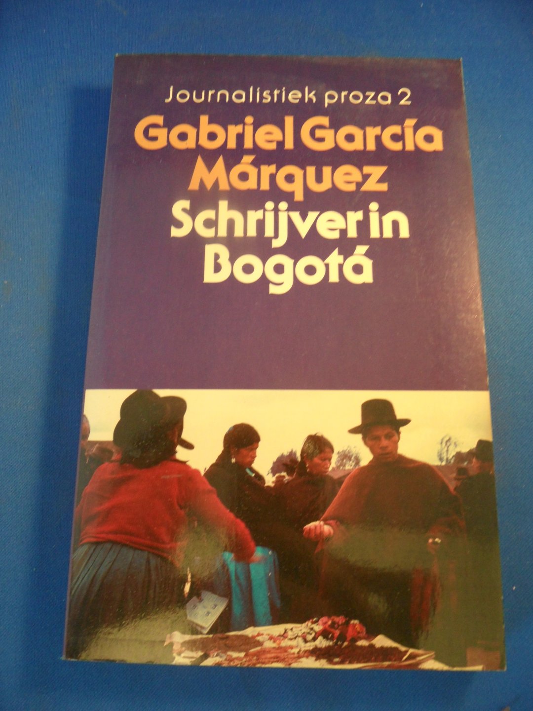 Marquez, Gabriel Garcia - Schrijver in Bogota - Journalistiek proza 2