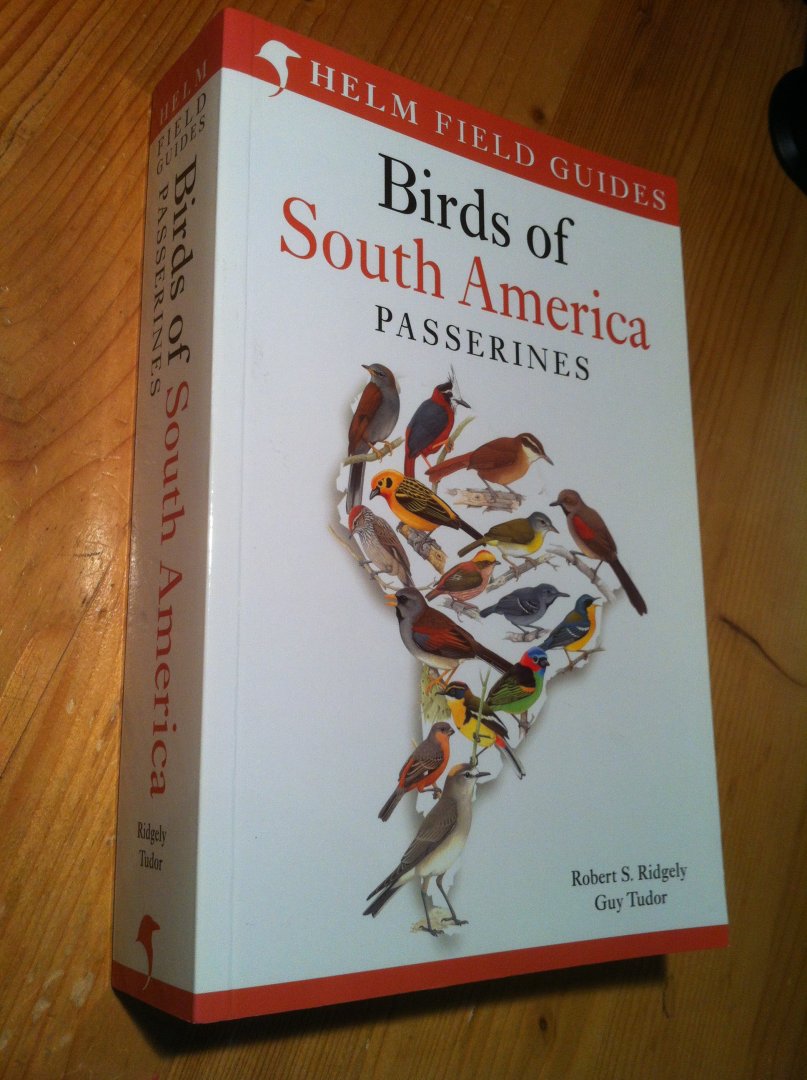 Ridgely, Robert S & Guy Tudor - Birds of South America - Passerines