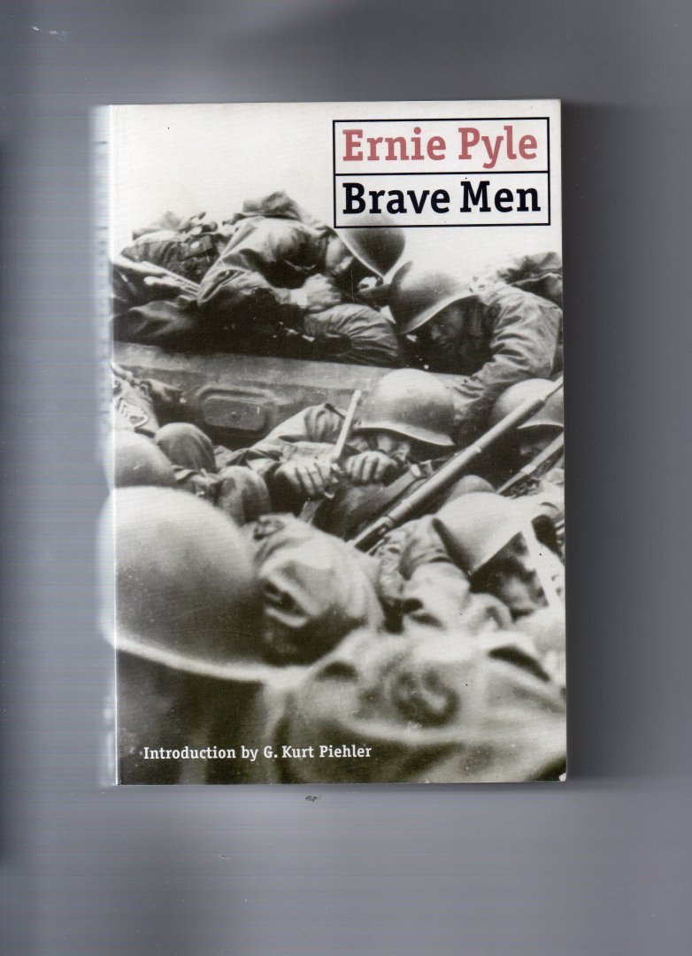 Pyle Ernie - Brave Men, (World War 2 correspndent)