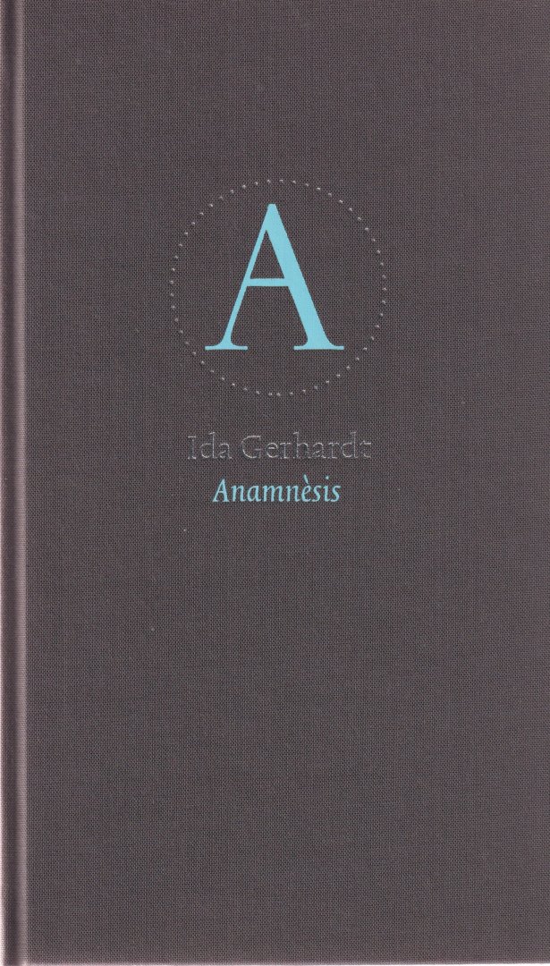 Gerhardt, Ida Gardina Margaretha - Anamnèsis