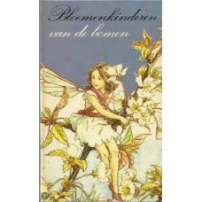 Barker, Cicely Mary - Bloemenkinderen van de bomen