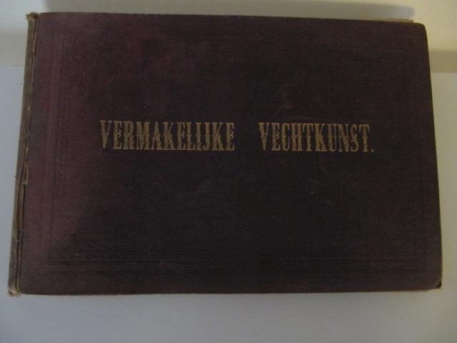 P. van Assen - Vermakelijke Geschiedenis der Vechtkunst -1878