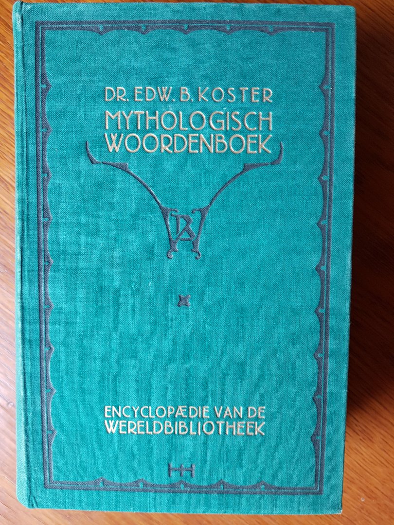 Koster, dr. Edw. B. - Mythologisch woordenboek