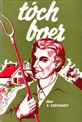 Kortenhoff, H. - Toch boer