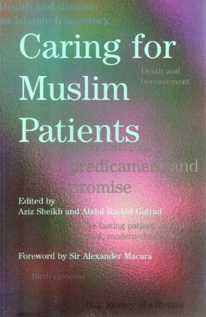 Aziz Sheikh & Abdul Rashid Gatrad - Caring for Muslim patients
